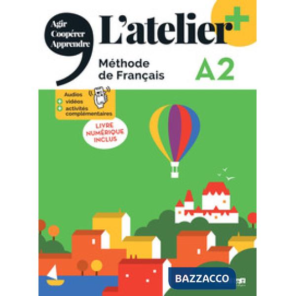 ATELIER A1 LIVRE CON CAHIER NUMERIQUE ED. 2022