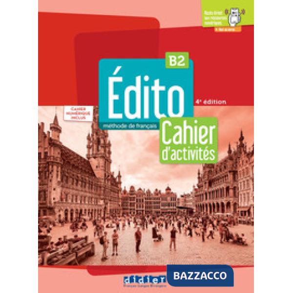 EDITO: NIVEAU B2 CAHIER NUMERIQUE
