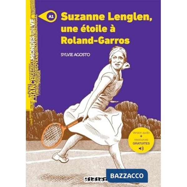 MONDES VF SUZANNE LENGLEN UNE ETOILE A ROLAND GARROS
