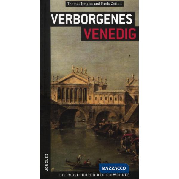 Venezia insolita e segreta. Ediz. tedesca