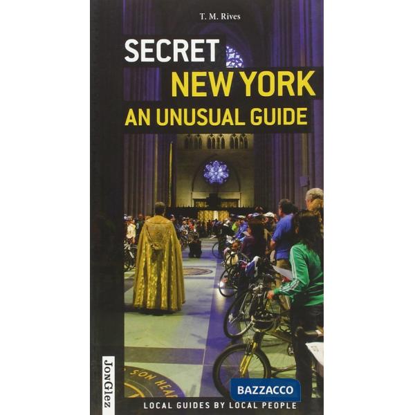 Secret New York. An unusual guide