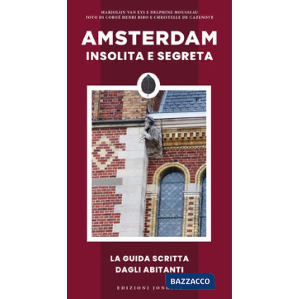 Amsterdam insolita e segreta