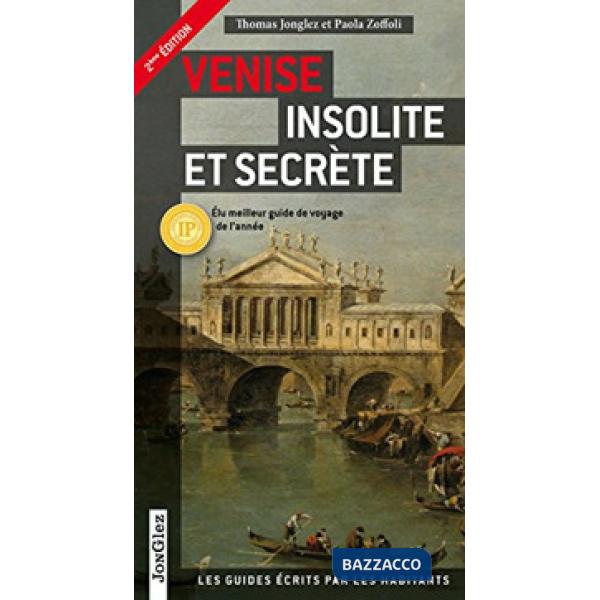 Venezia insolita e segreta. Ediz. francese