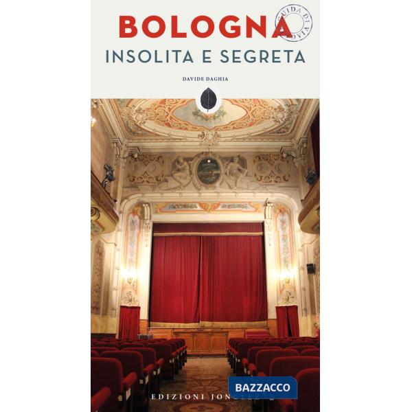Bologna insolita e segreta