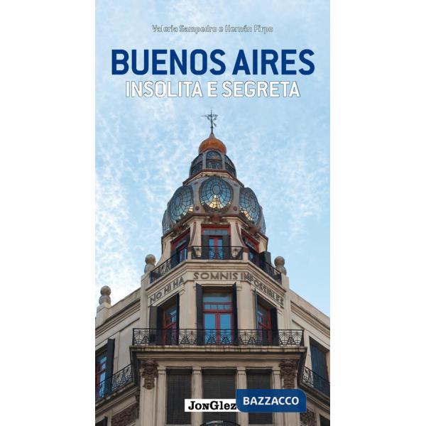 Buenos Aires insolita e segreta