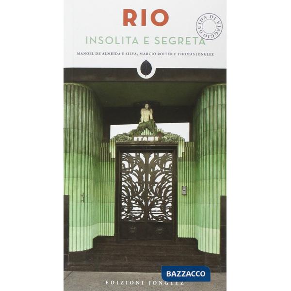 Rio insolita e segreta