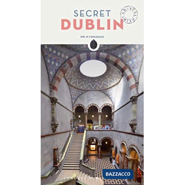 Secret Dublin. Vol. 2