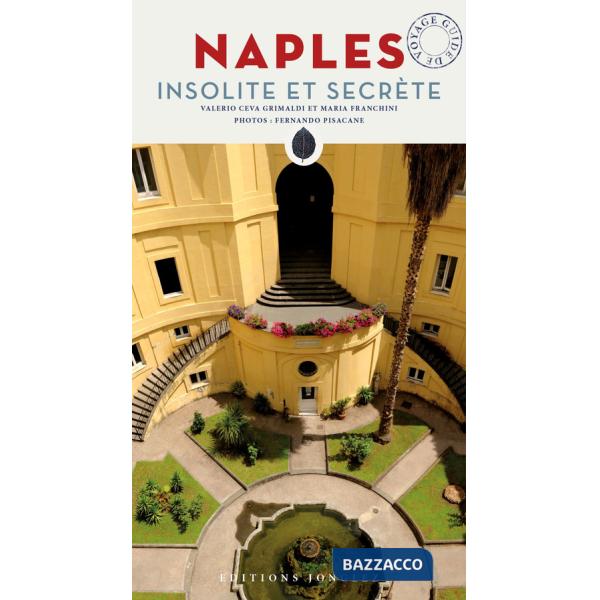 Naples insolite et secrète