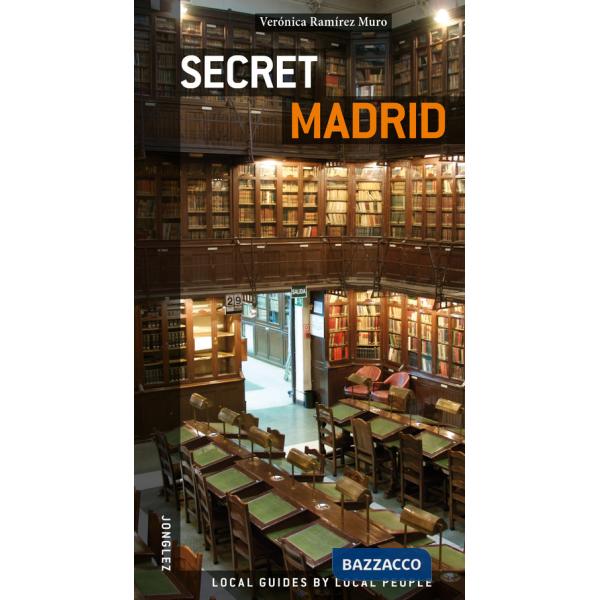 Madrid insolita e segreta. Ediz. inglese