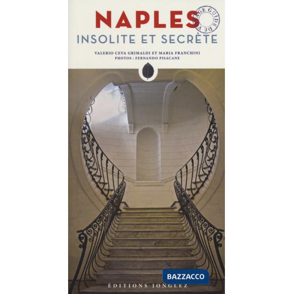 Naples insolite et secrète
