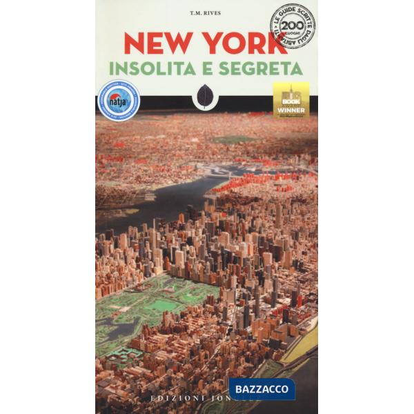 New York insolita e segreta. Nuova ediz.