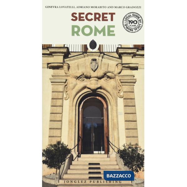 Roma insolita e segreta. Ediz. inglese