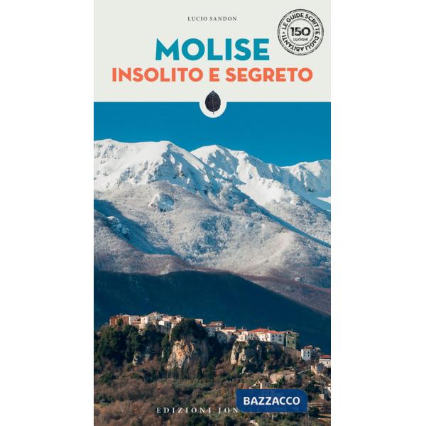 Molise insolito e segreto