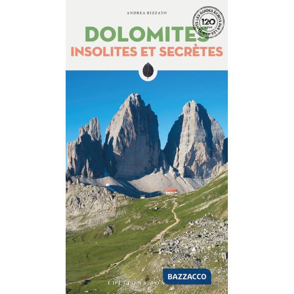 Dolomites insolites et secretes