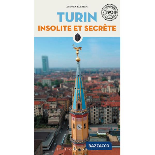 Turin insolite et secrète