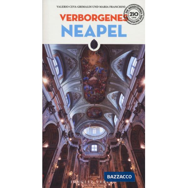 Verborgenes Neapel