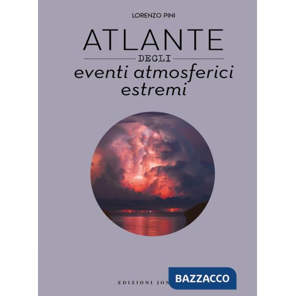 Atlante degli eventi atmosferici estremi