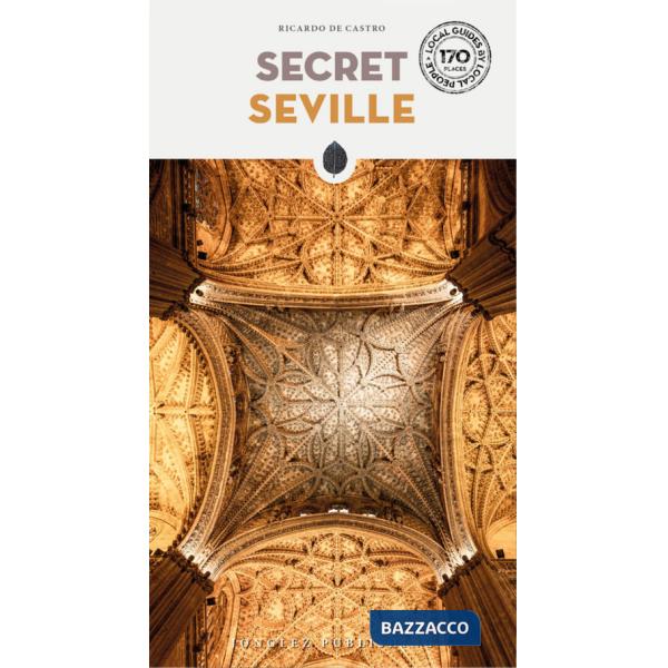 Secret Seville