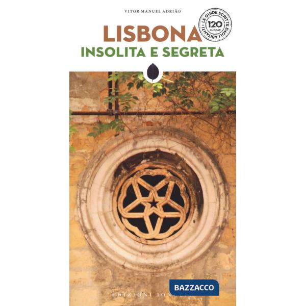 Lisbona insolita e segreta
