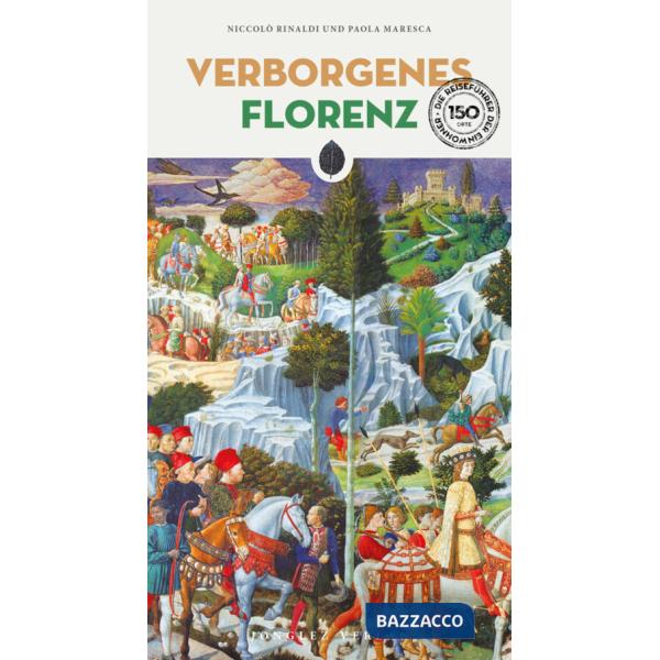 Verborgenes Florenz
