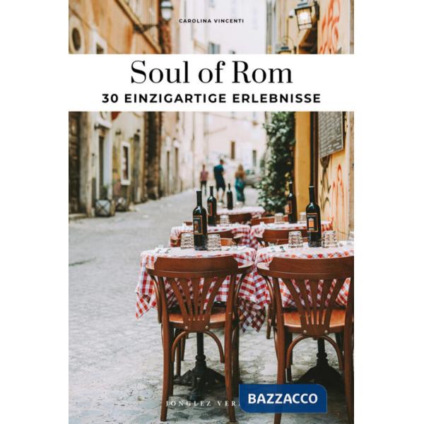 Soul of Rome. Ediz. tedesca
