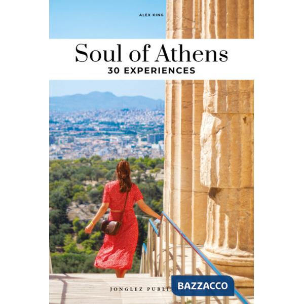 Soul of Athens. 30 experiences