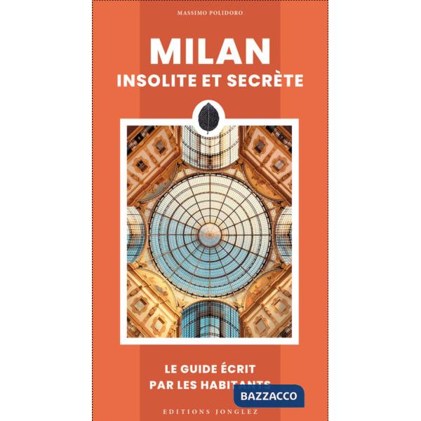 Milan insolite et secrète