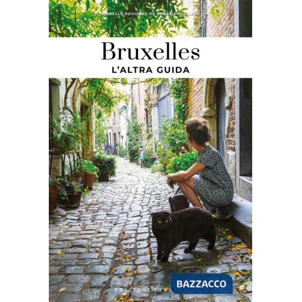 Bruxelles, l'altra guida