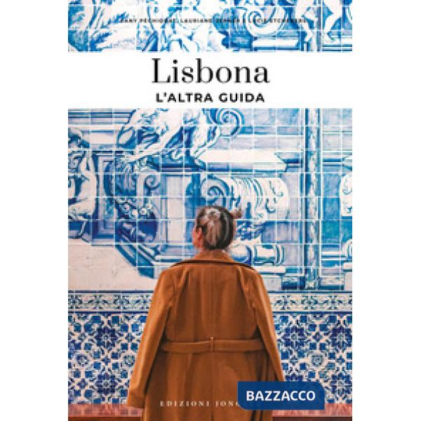 Lisbona, l'altra guida