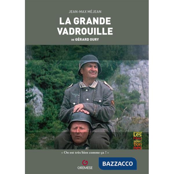 Grande vadrouille de Gérard Oury (La)