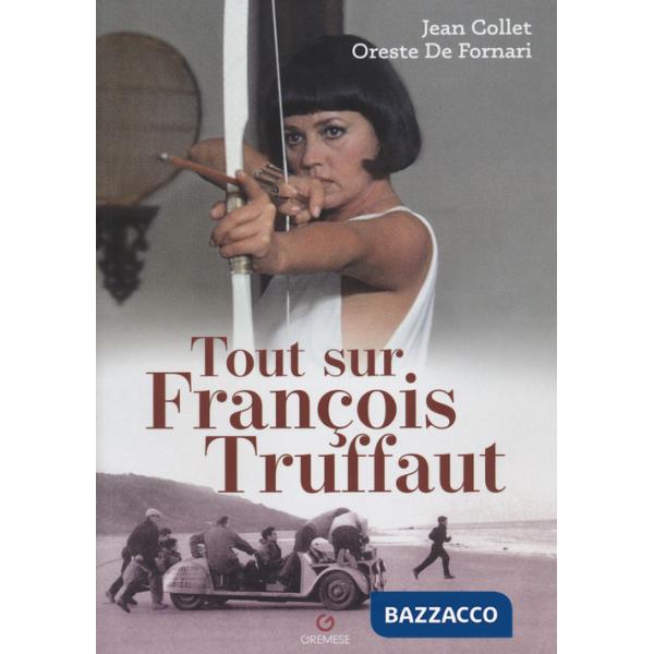 Tout sur François Truffaut