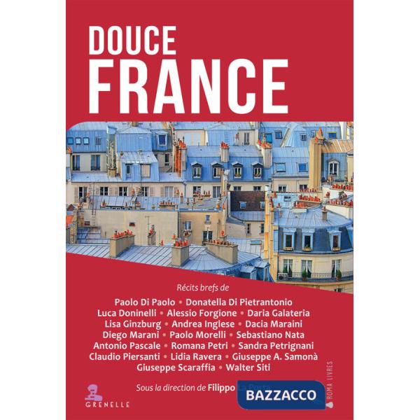 Douce France. Récits brefs