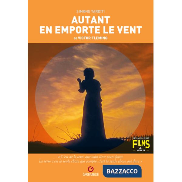 Autant en emporte le vent de Victor Fleming