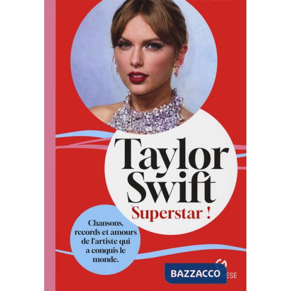 Taylor Swift. Superstar!