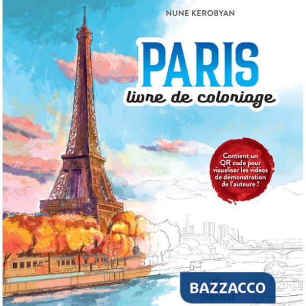 Paris. Livre de coloriage. Ediz. illustrata