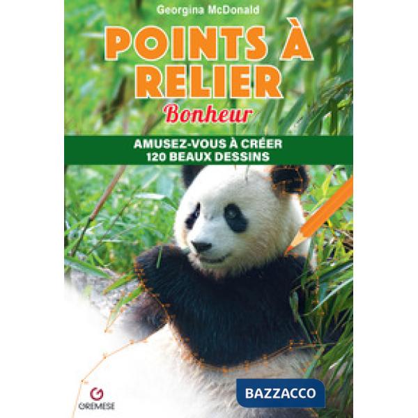 Points à relier. Bonheur. Amusez-vous à créer 120 beaux dessins