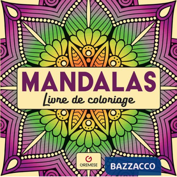 Mandalas. Livre de coloriage