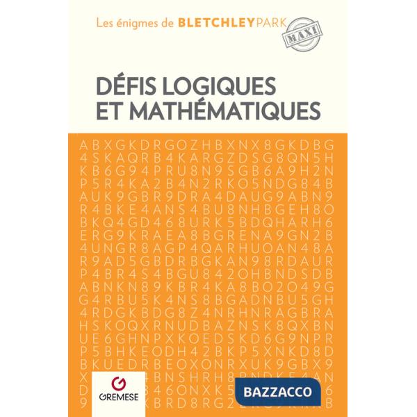 Defis logiques et mathematiques