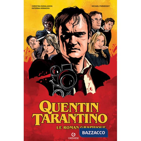 Quentin Tarantino. Le roman graphique