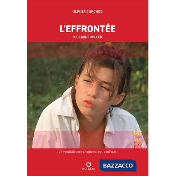 Effrontée de Claude Miller (L')