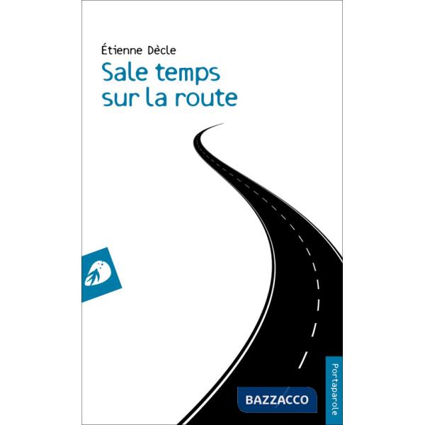 Sale temps sur la route