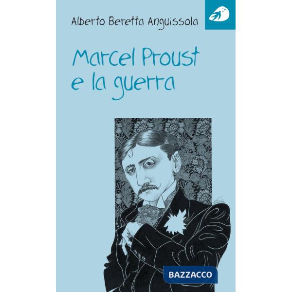 Marcel Proust e la guerra