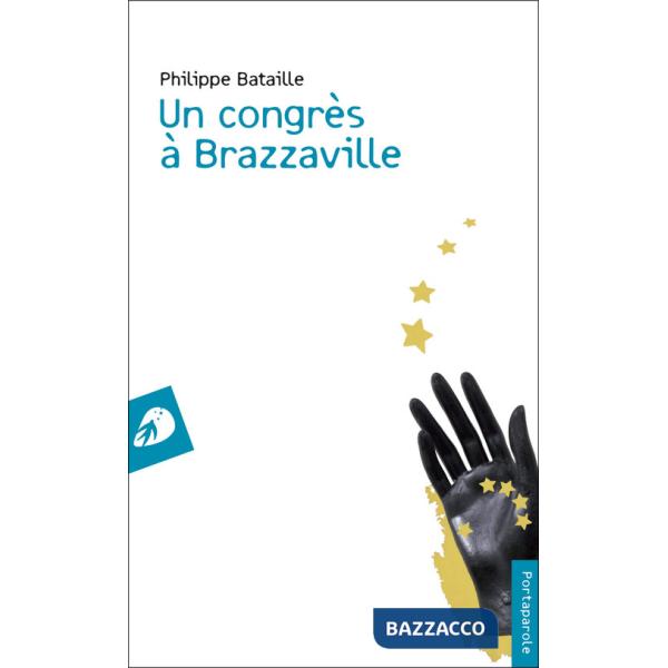 Congrès à Brazzaville (Un)