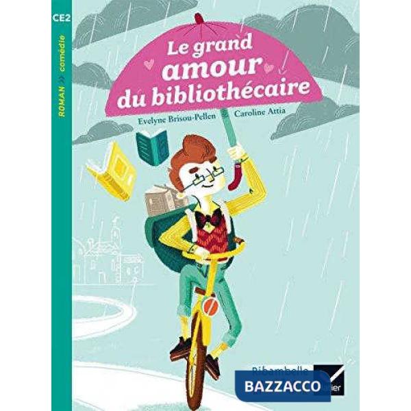 RIBAMBELLE CE2 LE GRAND AMOUR