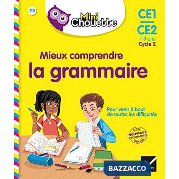 MIEUX COMPRENDRE LA GRAMMAIRE CE1 CE2