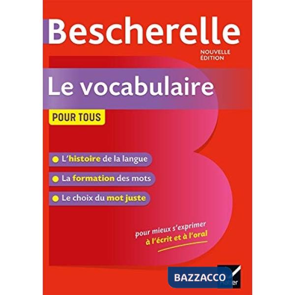 BESCHERELLE LE VOCABULAIRE POUR TOUS