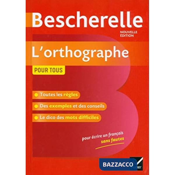 BESCHERELLE L'ORTOGRAPHE NOUVELLE EDITION