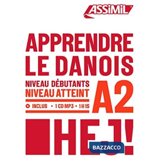 Apprendre le danois. Niveau atteint A2