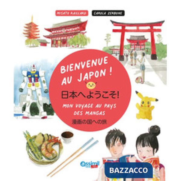 Bienvenue au Japon!
