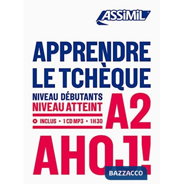 Apprendre le tchèque. Niveau atteint A2